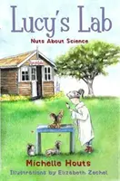 Nuts about Science, 1: Laboratorul lui Lucy #1 - Nuts about Science, 1: Lucy's Lab #1