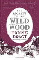 Secretele pădurii sălbatice - The Secrets of the Wild Wood