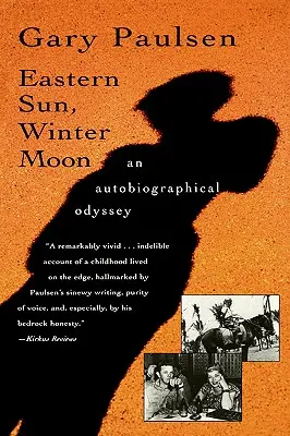 Soare de răsărit, lună de iarnă: O Odisee Autobiografică - Eastern Sun, Winter Moon: An Autobiographical Odyssey