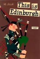 Acesta este Edinburgh: Un clasic pentru copii - This Is Edinburgh: A Children's Classic