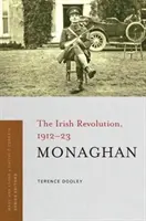 Monaghan: Revoluția irlandeză, 1912-23 - Monaghan: The Irish Revolution, 1912-23