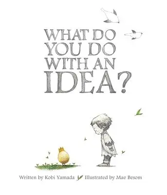Ce faci cu o idee? - What Do You Do with an Idea?