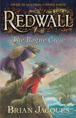 The Rogue Crew: O poveste din Redwall - The Rogue Crew: A Tale Fom Redwall