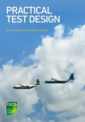 Proiectarea practică a testelor: Selectarea tehnicilor tradiționale și automatizate de proiectare a testelor - Practical Test Design: Selection of Traditional and Automated Test Design Techniques