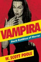 Vampira: Zeița întunecată a groazei - Vampira: Dark Goddess of Horror