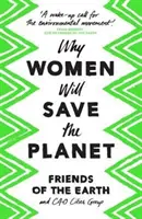 De ce femeile vor salva planeta - Why Women Will Save the Planet
