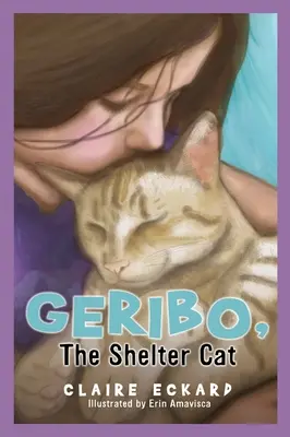 GERIBO, pisica din adăpost - GERIBO, The Shelter Cat