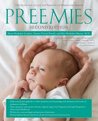 Preemies: Ghidul esențial pentru părinții de bebeluși prematuri - Preemies: The Essential Guide for Parents of Premature Babies
