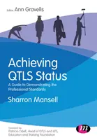 Obținerea statutului Qtls: Un ghid pentru demonstrarea standardelor profesionale - Achieving Qtls Status: A Guide to Demonstrating the Professional Standards