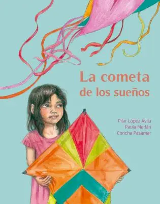 La Cometa de Los Sueos (zmeul viselor) - La Cometa de Los Sueos (the Kite of Dreams)