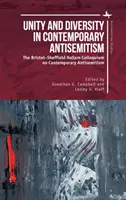 Unitate și diversitate în antisemitismul contemporan: Colocviul Bristol-Sheffield Hallam privind antisemitismul contemporan - Unity and Diversity in Contemporary Antisemitism: The Bristol-Sheffield Hallam Colloquium on Contemporary Antisemitism
