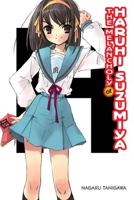 Melancolia lui Haruhi Suzumiya (Light Novel) - The Melancholy of Haruhi Suzumiya (Light Novel)