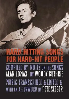 Cântece dure pentru oameni dure - Hard Hitting Songs for Hard-Hit People