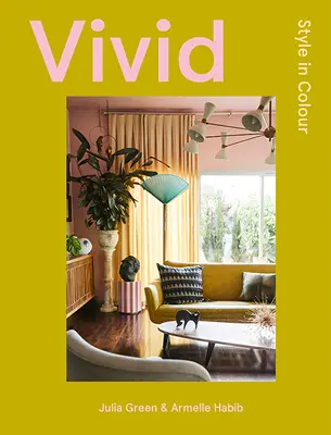 Vivid: Stil în culori - Vivid: Style in Color