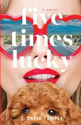 De cinci ori norocos - Five Times Lucky