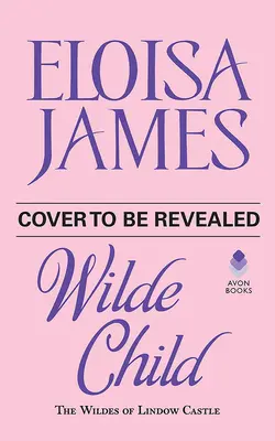Copilul Wilde: Wildes of Lindow Castle - Wilde Child: Wildes of Lindow Castle