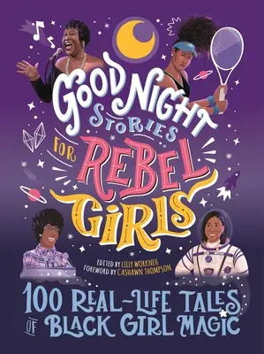 Povești de noapte bună pentru fete rebele: 100 de povești din viața reală despre magia fetelor de culoare, 4 - Good Night Stories for Rebel Girls: 100 Real-Life Tales of Black Girl Magic, 4