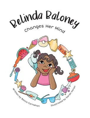 Belinda Baloney își schimbă părerea - Belinda Baloney Changes Her Mind