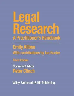 Legal Research: Manualul practicianului (A Practitioner's Handbook) - Legal Research: A Practitioner's Handbook