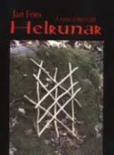 Helrunar: un manual de magică runică - Helrunar: A Manual of Rune Magick