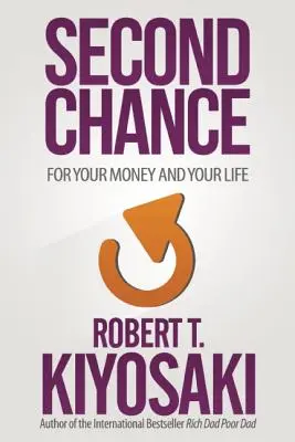 A doua șansă: Pentru banii tăi, viața ta și lumea noastră - Second Chance: For Your Money, Your Life and Our World