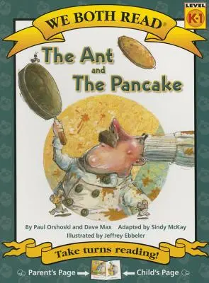 Amândoi citim - Furnica și clătita (Pb) - We Both Read-The Ant and the Pancake (Pb)