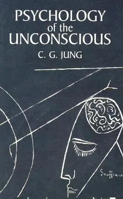 Psihologia inconștientului - Psychology of the Unconscious