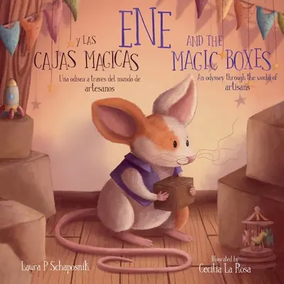 Ene și cutiile magice: O odisee prin lumea artizanilor - Ene and the Magic boxes: An Odyssey Through the World of Artisans