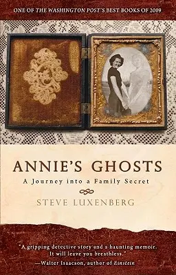 Fantomele lui Annie: O călătorie în interiorul unui secret de familie - Annie's Ghosts: A Journey Into a Family Secret