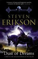 Praful viselor - Cartea Malazan a celor căzuți 9 - Dust of Dreams - The Malazan Book of the Fallen 9
