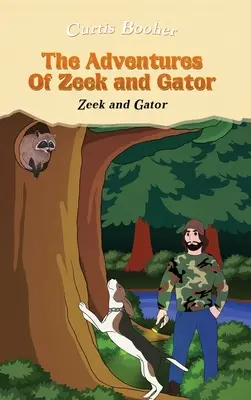 Aventurile lui Zeek și Gator: Zeek și Gator - The Adventures of Zeek and Gator: Zeek and Gator