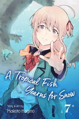 A Tropical Fish Yearns for Snow, Vol. 7, 7