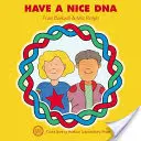 Ai un ADN frumos - Have a Nice DNA