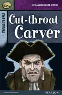 Rapid Etapa 8 Set B: Contrabandiști: Cut-throat Carver - Rapid Stage 8 Set B: Smugglers: Cut-throat Carver