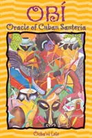 Ob: Oracolul din Santera cubaneză - Ob: Oracle of Cuban Santera