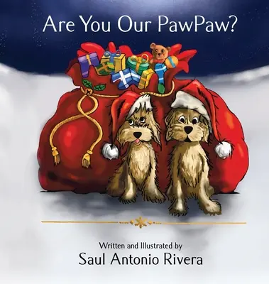 Ești PawPaw-ul nostru? - Are You Our PawPaw?