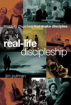 Real-Life Discipleship: Construirea bisericilor care fac ucenici - Real-Life Discipleship: Building Churches That Make Disciples