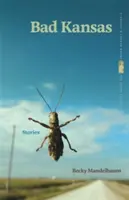 Bad Kansas: Povestiri - Bad Kansas: Stories