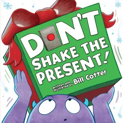 Nu scuturați cadoul! - Don't Shake the Present!