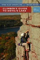 Ghidul alpinistului pentru Lacul Diavolului - Climber's Guide to Devil's Lake