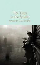 Tigrul din fum (The Tiger in the Smoke) - The Tiger in the Smoke