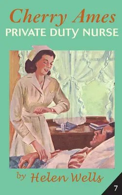 Cherry Ames, asistentă medicală privată - Cherry Ames, Private Duty Nurse