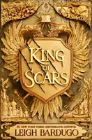 King of Scars - întoarcere în lumea fantastică epică a Grishaverse, unde magia și știința se ciocnesc - King of Scars - return to the epic fantasy world of the Grishaverse, where magic and science collide