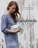 Stilul handmade: 23 de elemente de bază must-have de cusut, folosit și purtat - Handmade Style: 23 Must-Have Basics to Stitch, Use and Wear