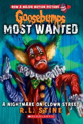 A Nightmare on Clown Street (Goosebumps Most Wanted #7), 7