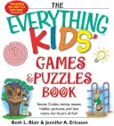 Cartea cu jocuri și puzzle-uri pentru copii: Coduri secrete, labirinturi întortocheate, imagini ascunse și multe altele - pentru ore întregi de distracție! - The Everything Kids' Games & Puzzles Book: Secret Codes, Twisty Mazes, Hidden Pictures, and Lots More - For Hours of Fun!