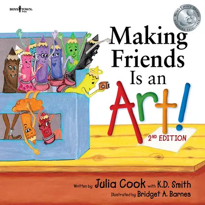 A-ți face prieteni este o artă! Ed. a 2-a - Making Friends Is an Art! 2nd Ed.