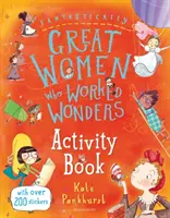Cartea de activități Fantastically Great Women Who Worked Wonders - Fantastically Great Women Who Worked Wonders Activity Book