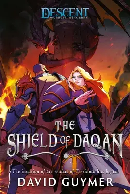 Scutul lui Daqan: A Descent: Călătorii în întuneric Roman - The Shield of Daqan: A Descent: Journeys in the Dark Novel