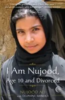 Eu sunt Nujood, am 10 ani și sunt divorțată - I Am Nujood, Age 10 and Divorced